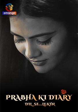 Prabha Ki Diary (Dil Se Lekin) | Season 01